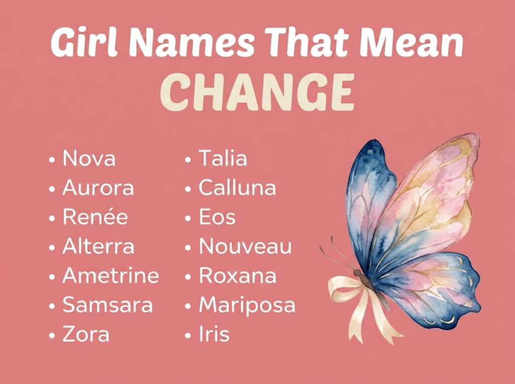 Girl Names That Mean Change
