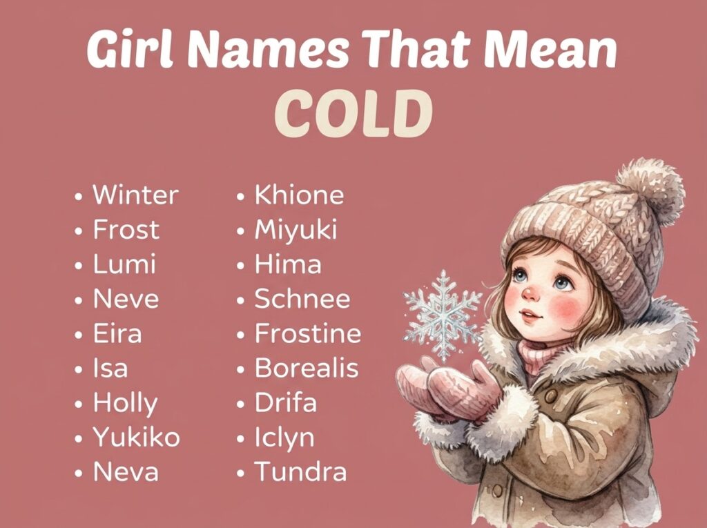 Girl Names That Mean Cold​